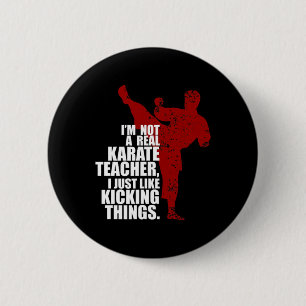 Badge Rond 5 Cm Je ne suis pas un vrai professeur de karaté qui fr