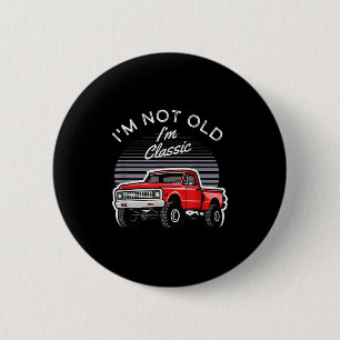 Badge Rond 5 Cm Je Ne Suis Pas Vieux Im Clic Muscle Vintage Voitur