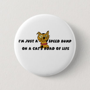 Badge Rond 5 Cm Je ne suis qu'un coup de vitesse