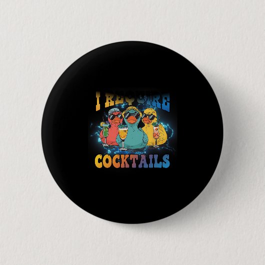 Badge Rond 5 Cm Je nécessite une croisière de canard de queue de b (Devant)