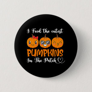 Badge Rond 5 Cm Je Nourris Des Citrouilles Cutest Dans La Dame De