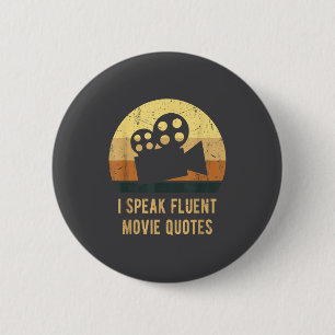 Badge Rond 5 Cm Je parle couramment des citations de films vintage