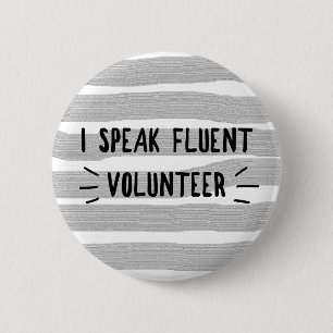 Badge Rond 5 Cm Je parle couramment le bénévolat