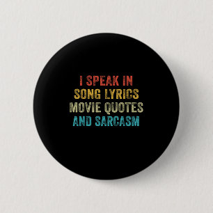 Badge Rond 5 Cm Je Parle Dans Les Citations De Cinéma Chansons Et