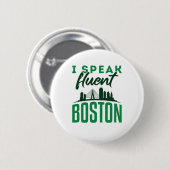 Badge Rond 5 Cm Je Parle Fluent Boston Accent Bostonien (Devant & derrière)