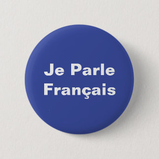 Badge Rond 5 Cm Je Parle Français Je parle Français Blanc sur Bleu