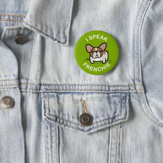 Badge Rond 5 Cm Je parle Frenchie - vert (En situation)