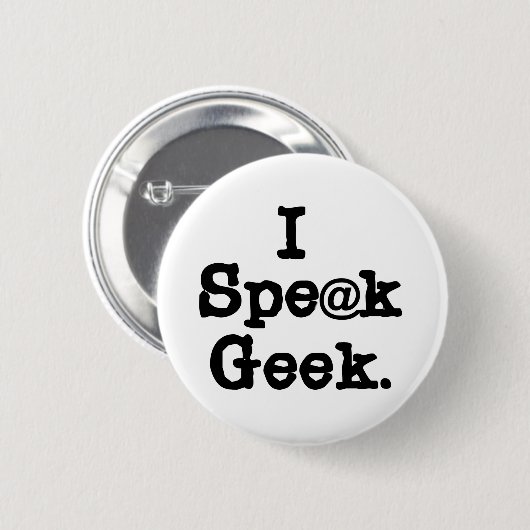 Badge Rond 5 Cm Je parle Geek (Devant & derrière)