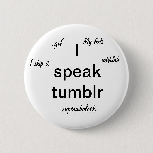 Badge Rond 5 Cm Je parle le tumblr (Devant)