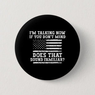 Badge Rond 5 Cm Je parle maintenant Chemise Trump Kamala Débat Fun