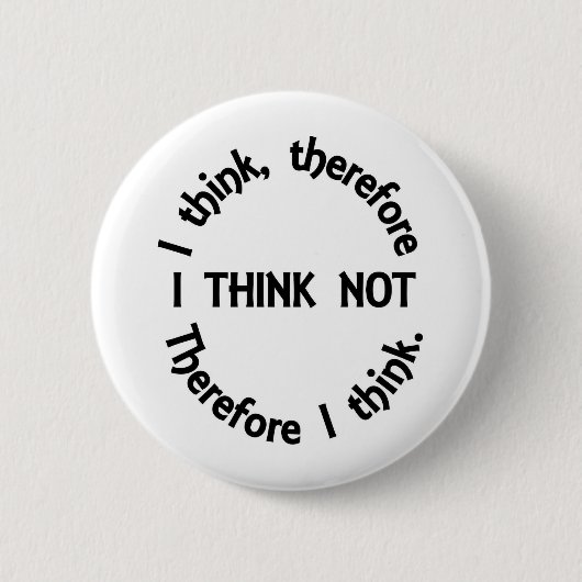 BADGE ROND 5 CM JE PENSE LE BOUTON (Devant)