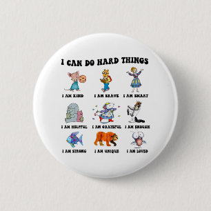 Badge Rond 5 Cm Je peux faire des choses difficiles Enseignant Ret