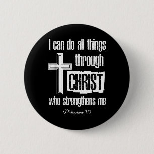 Badge Rond 5 Cm Je peux faire toutes choses par Christ qui me fort
