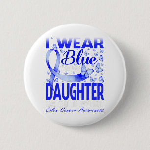 Badge Rond 5 Cm Je Porte Du Bleu Pour Ma Fille Colon Cancer Sensib