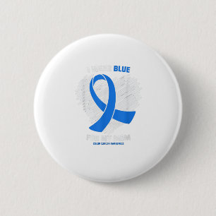 Badge Rond 5 Cm Je Porte Du Bleu Pour Ma Mère Colon Cancer Sensibi