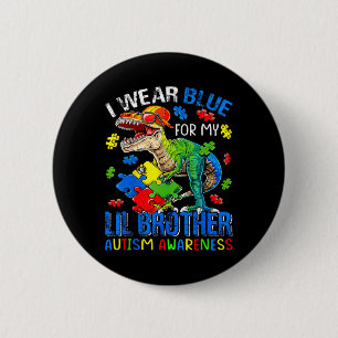 Badge Rond 5 Cm Je Porte Du Bleu Pour Mon Frère Lil Sensibilisatio