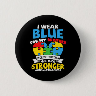 Badge Rond 5 Cm Je Porte Du Bleu Pour Mon Frère Sensibilisation su
