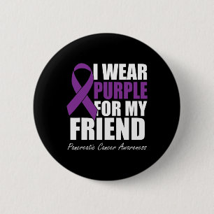 Badge Rond 5 Cm Je Porte Du Purple Pour Mon Ami Cancer Pancréatiqu