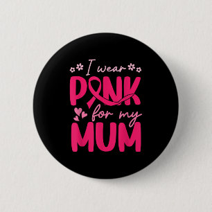 Badge Rond 5 Cm Je Porte Du Rose Pour Ma Fille Fille Fille Cancer
