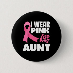 Badge Rond 5 Cm Je Porte Du Rose Pour Ma Tante Tante Cancer Du Sei