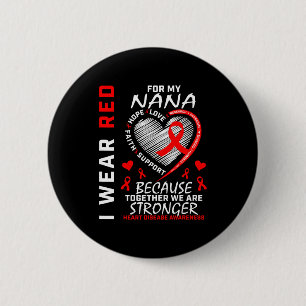 Badge Rond 5 Cm Je porte du rouge pour ma Nana pour la sensibilisa