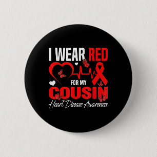 Badge Rond 5 Cm Je Porte Du Rouge Pour Mon Cousin Heart Disease Aw