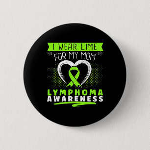 Badge Rond 5 Cm Je porte du vert pour la sensibilisation au lympho