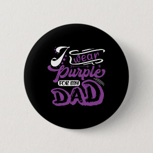 Badge Rond 5 Cm Je Porte Du Violet Pour Mon Père Pancréatique Canc