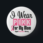 Badge Rond 5 Cm Je Porte Le Rose Pour Ma Mère<br><div class="desc">Je porte du ruban rose pour les chemises, les tee - shirts, les vêtements, les vêtements et les cadeaux de ma mère pour promouvoir et sensibiliser le cancer du sein d'une manière rétro-scénarisée avec un ruban rose fantaisiste qui vous a été apporté par Shop For Awareness At Zazzle. Notre ligne...</div>