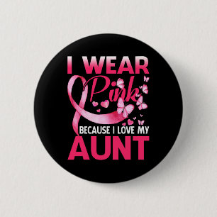 Badge Rond 5 Cm Je Porte Le Rose Pour Ma Tante Sensibilisation Au 