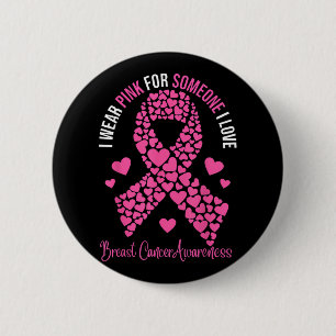 Badge Rond 5 Cm Je Porte Le Rose Pour Quelqu'Un Que J'Aime Le Canc