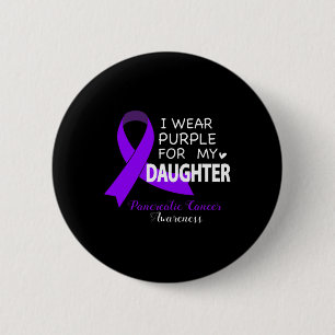 Badge Rond 5 Cm Je porte le violet pour ma fille - Cancer du Pancr