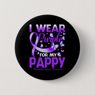 Badge Rond 5 Cm Je Porte Le Violet Pour Mon Pappy Cancer Pancréati