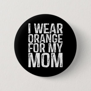 Badge Rond 5 Cm Je Porte L'Orange Pour Ma Mère Leucémie Sensibilis