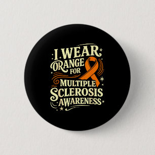 Badge Rond 5 Cm Je porte orange pour la sensibilisation à la sclér
