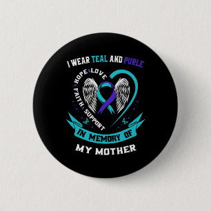 Badge Rond 5 Cm Je porte Turquoise et pourpre pour ma mère Suicide