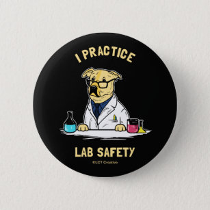 Badge Rond 5 Cm Je pratique la sécurité de laboratoire