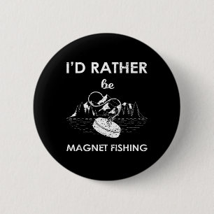 Badge Rond 5 Cm Je préfère être la pêche au gros