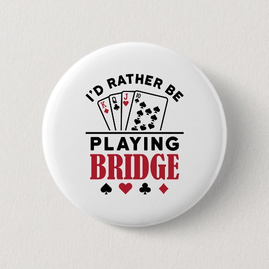 Badge Rond 5 Cm Je préfère jouer à Bridge Cool Bridge Card jeu (Devant)