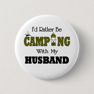 Badge Rond 5 Cm Je préférerais être en camping avec mon mari
