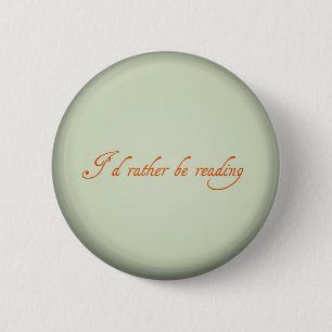 Badge Rond 5 Cm Je préférerais lire