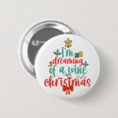 Badge Rond 5 Cm Je rêve d'un Noël de Vin Funny Xmas Tree (Devant & derrière)
