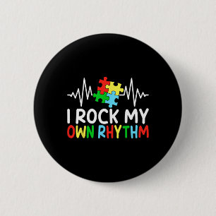 Badge Rond 5 Cm Je Rock Mon Propre Rythme Sensibilisation sur l'au