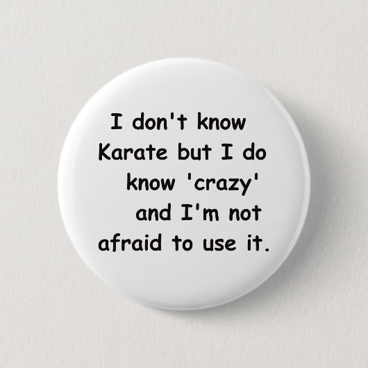 Badge Rond 5 Cm Je sais fou (Devant)