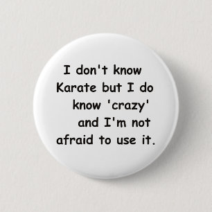 Badge Rond 5 Cm Je sais fou