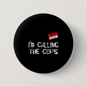 Badge Rond 5 Cm Je Signale La Police Costume Drôle De Karen Pour H