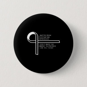 Badge Rond 5 Cm Je Souffre D'Un Trouble De Stress Post-Traumatique