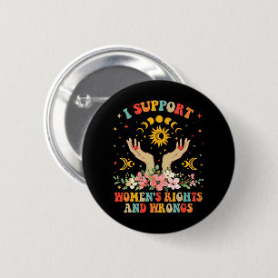 Badge Rond 5 Cm Je soutiens les droits et les torts des femmes vin