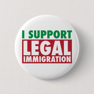 Badge Rond 5 Cm Je soutiens l'immigration juridique
