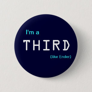 Badge Rond 5 Cm Je suis a, les TROISIÈME, (comme Ender)